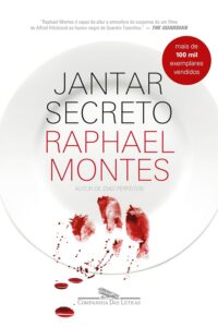 Livro Jantar Secreto do autor Raphael Montes
