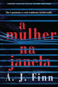 Capa do livro A Mulher na Janela de A.J. Finn
