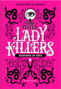 Lady Killers: Assassinas em Série